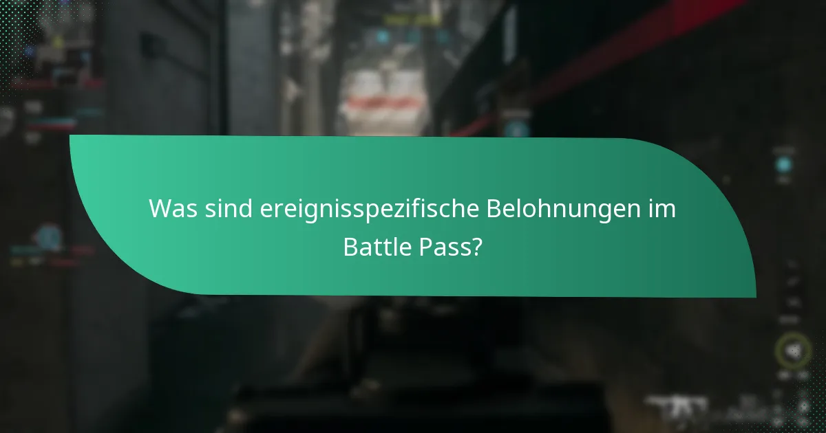 Was ist die zeitlich begrenzte Natur der Battle Pass-Belohnungen?