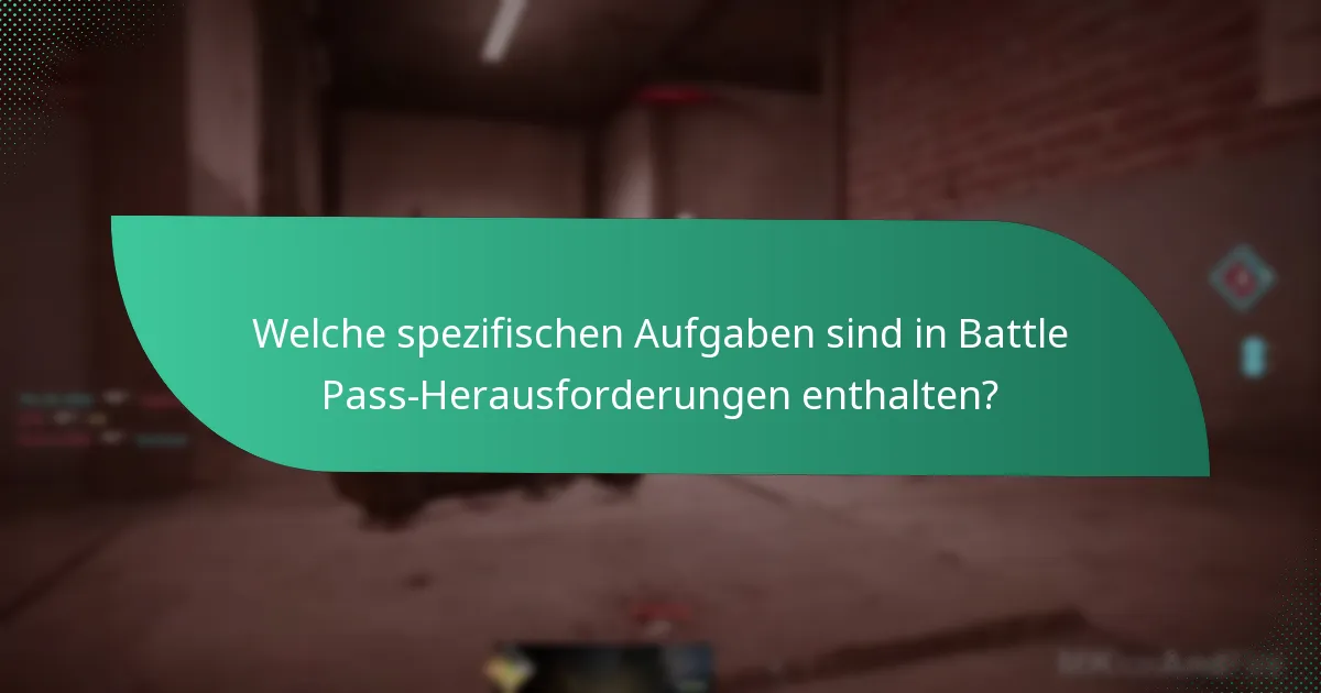 Was sind Fähigkeitstests in Battle Pass-Herausforderungen?