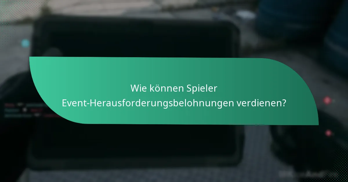 Wie vergleichen sich die aktuellen Event-Herausforderungsbelohnungen mit vergangenen Events?